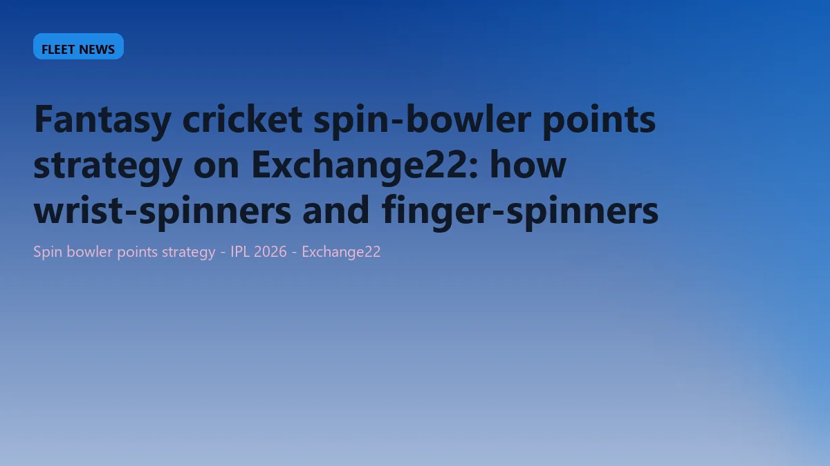 Fantasy cricket spin-bowler points strategy on Exchange22